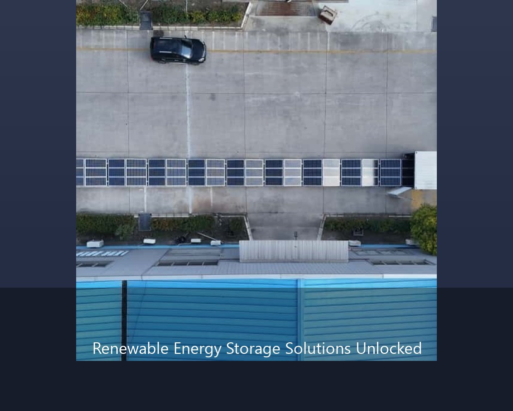 Renewable Energy Storage Solutions Unlocked